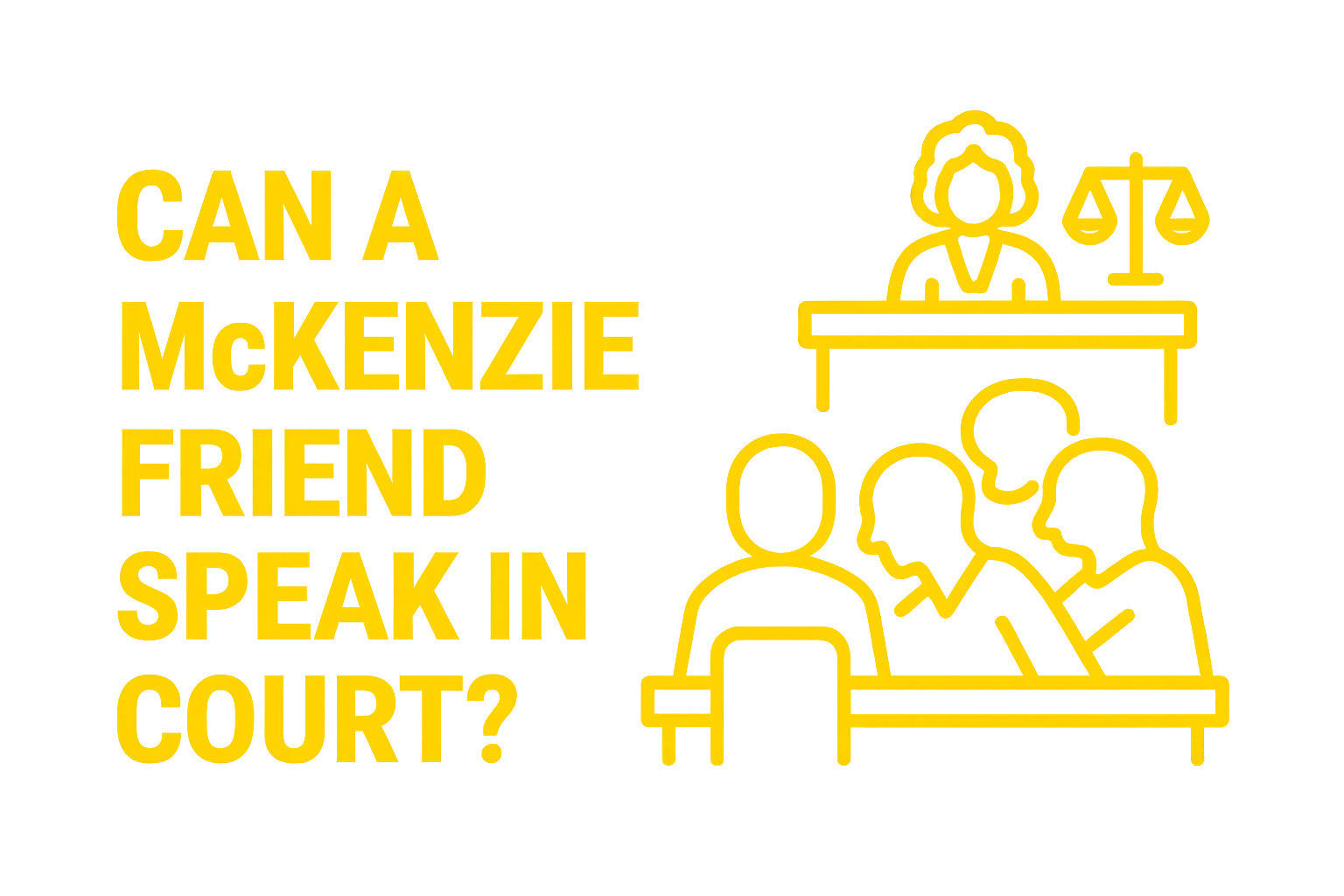 Can a McKenzie Friend Speak in Court